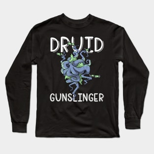 Druid Class Roleplaying Pnp Humor Meme RPG Dungeon Saying Long Sleeve T-Shirt